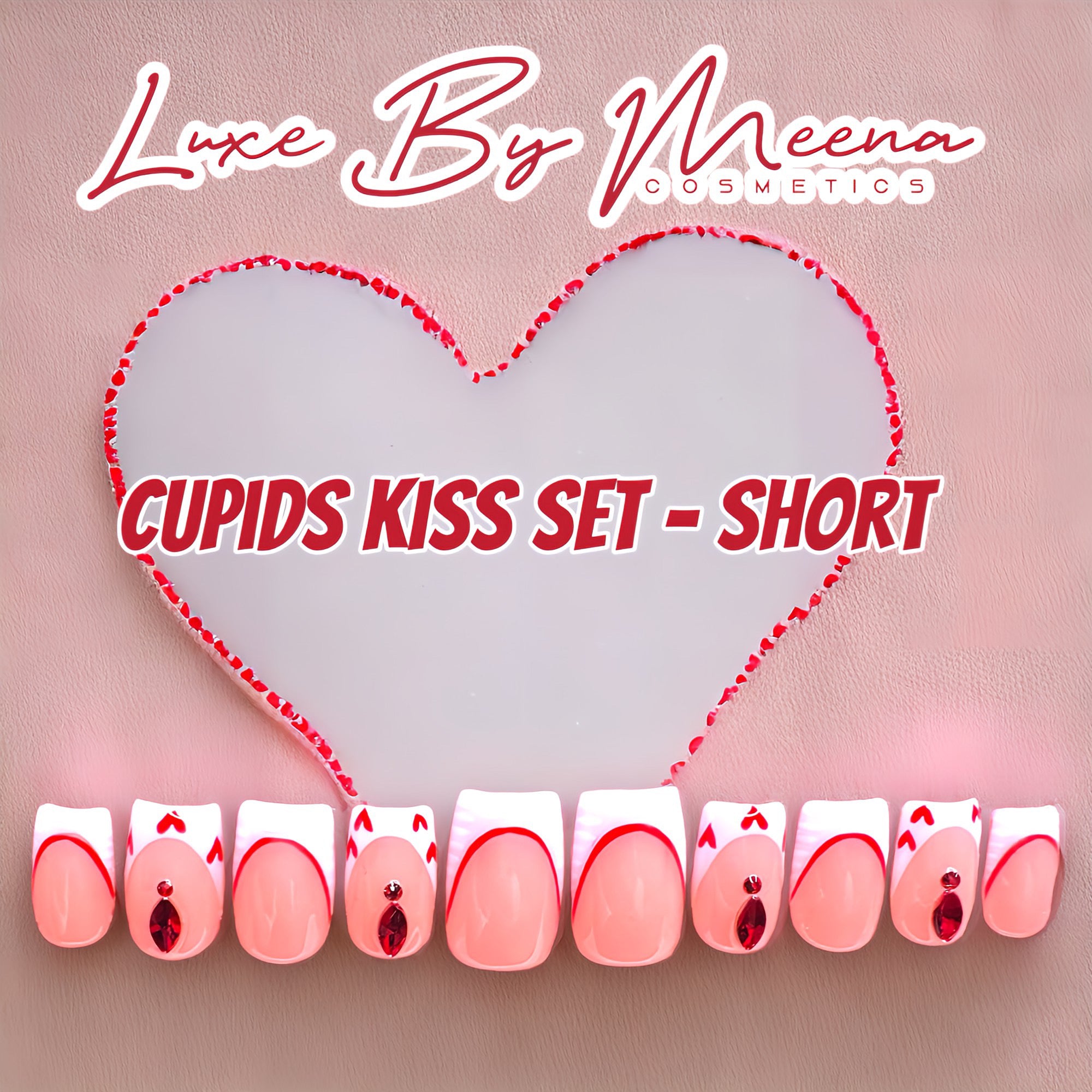 Cupids Kiss - Handmade Press-On Nail Set